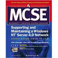 McSe Supporting and Maintaining a Windows Nt Server 4.0 Network Study Guide: (Exam 70-244)