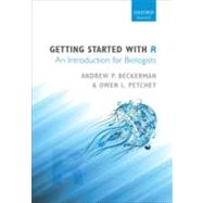 Getting Started with R An Introduction for Biologists