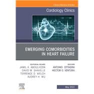 Emerging Comorbidities in Heart Failure, An Issue of Cardiology Clinics, E-Book