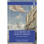 According to Marcel Proust