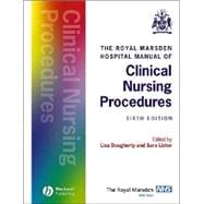 The Royal Marsden Hospital Manual of Clinical Nursing Procedures, 6th Edition
