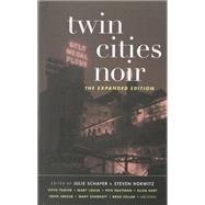 Twin Cities Noir The Expanded Edition