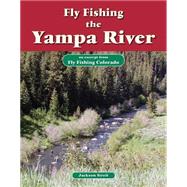 Fly Fishing the Yampa River