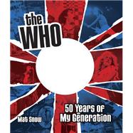 The Who Fifty Years of My Generation