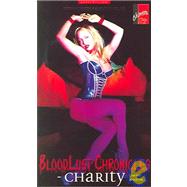 Blood Lust Chronicles: Charity