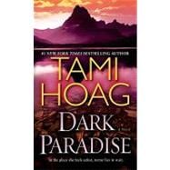 Dark Paradise A Novel