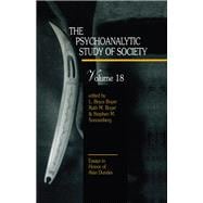 The Psychoanalytic Study of Society, V. 18: Essays in Honor of Alan Dundes