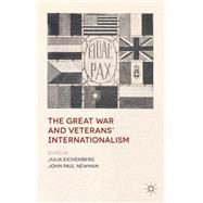 The Great War and Veterans' Internationalism