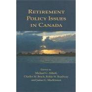 Retirement Policy Issues in Canada