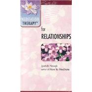 Meditation Therapy for Relationships