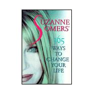 Suzanne Somers' 365 Ways to Change Your Life