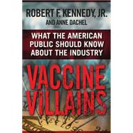 Vaccine Villains