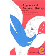 A Synopsis of American History Through Reconstruction