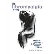 The Fibromyalgia Story