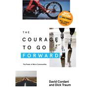 The Courage to Go Forward