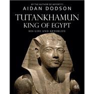 Tutankhamun, King of Egypt