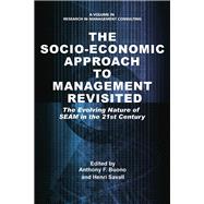 The Socio-economic Approach to Management Revisited