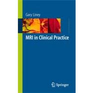 Mri in Clinical Practice