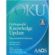 Orthopaedic Knowledge Update: Musculoskeletal Infection: Print + Ebook with Multimedia