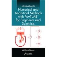 Introduction to Numerical and Analytical Methods with MATLAB for Engineers and Scientists