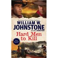 Hard Men to Kill book cover, ISBN 9780786051618
