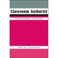 Classroom Authority : Theory, Research, and Practice