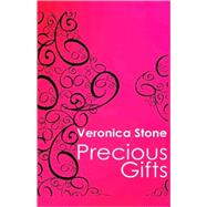Precious Gifts