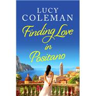 Finding Love in Positano