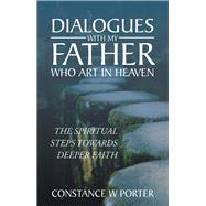 Dialogues With My Father Who Art in Heaven