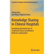 Knowledge Sharing in Chinese Hospitals
