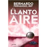 El Llanto del aire / The Cry of the Air