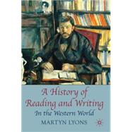 A History of Reading and Writing In the Western World