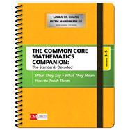 The Common Core Mathematics Companion: The Standards Decoded, Grades 3-5