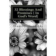 32 Blessings and Promises