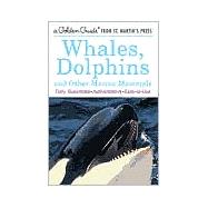 Whales, Dolphins, and Other Marine Mammals