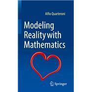 Modeling Reality with Mathematics