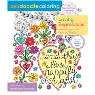 Zendoodle Coloring: Loving Expressions Heartfelt Words to Color and Display