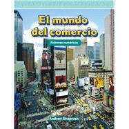 El mundo del comercio  / The World of Trade: Level 3