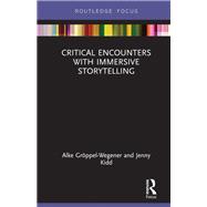 Critical Encounters With Immersive Storytelling,9780367151621