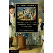 The Cambridge Companion to British Literature of the French Revolution in the 1790s