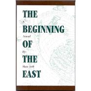 The Beginning of the East