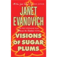 Visions of Sugar Plums : A Stephanie Plum Holiday Novel