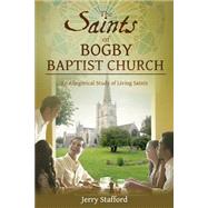 The Saints of Bogby Baptist Church