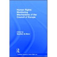 Human Rights Monitoring Mechanisms of the Council of Europe
