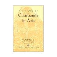 A History of Christianity in Asia