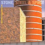 Stone, Steel, and Spirit The Indiana State Museum
