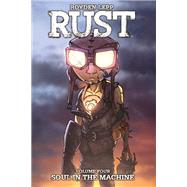 Rust Vol. 4: Soul in the Machine