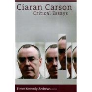 Ciaran Carson Critical Essays