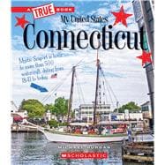 Connecticut (A True Book: My United States)