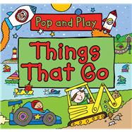 Pop and Play: Things That Go